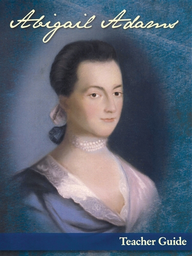 Abigail Adams Teacher Guide